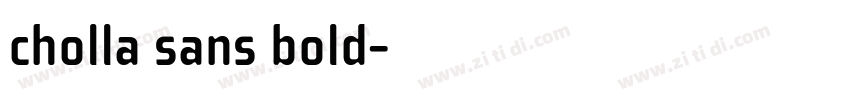 cholla sans bold字体转换